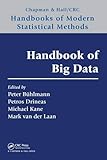 Handbook of Big Data (Chapman & Hall/CRC Handbooks of Modern Statistical Methods)