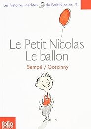 Le  petit Nicolas, le ballon et autres histoires inédites