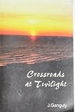 Paperback Crossroads At Twilight Book
