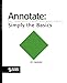 Annotate: Simply the Basics (Art Carpenter's SAS Software Series) by Art Carpenter
