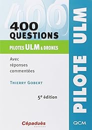 400 questions, pilotes ULM & drones