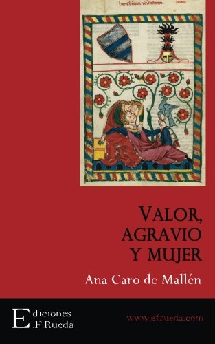 Download Valor, agravio y mujer (Spanish Edition) Download Valor, agravio y mujer (Spanish Edition)