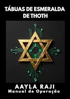 Livro TÁBUAS DE ESMERALDA DE THOTH: Manual de Operação do Novo Humano (Série Gnóstica)