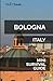 Bologna Mini Survival Guide by Jan Hayes