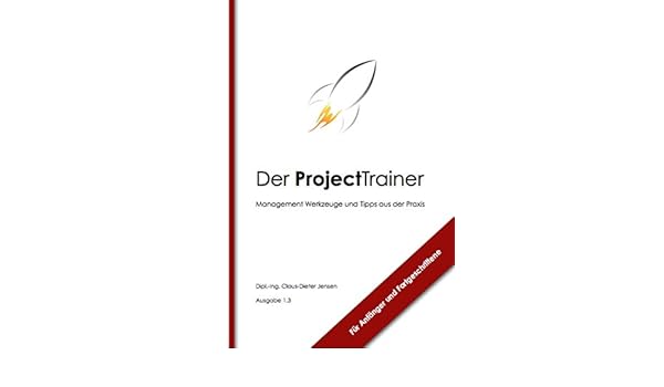 Amazoncom Der Projecttrainer Management Werkzeuge Und - 