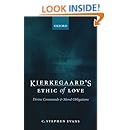Kierkegaard's Ethic of Love: Divine Commands and Moral Obligations