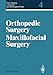 Fibrin Sealing in Surgical and Nonsurgical Fields: Volume 4 Orthopedic Surgery Maxillofacial Surgery