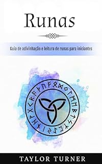 Livro Runas: Guia de adivinhação e leitura de runas para iniciantes