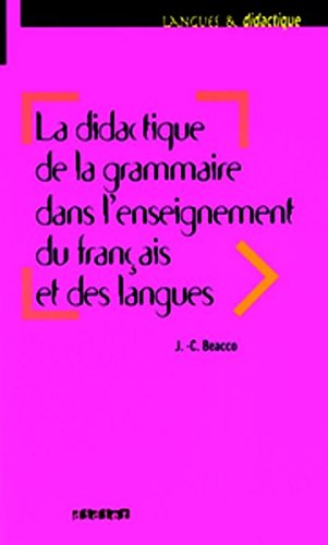 La  didactique de la grammaire dans l'enseignement du français et des langues