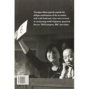 Big Bucks: The Explosion of the Art Market in the 21st Century