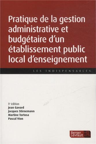 Pratique de la gestion administrative et budgétaire d'un établissement public local d'enseignement