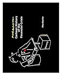 Mordanto's Cartoon History of the Financial Crisis by Mordanto