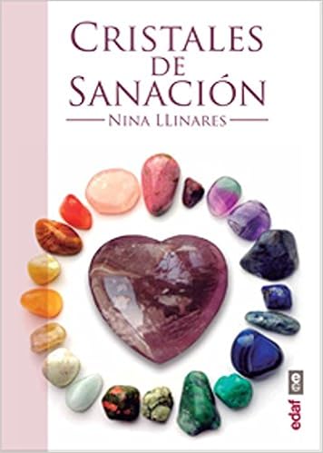 Cristales De Sanacion Nueva Era Spanish Edition Llinares Nina 9788441433977 Amazon Com Books