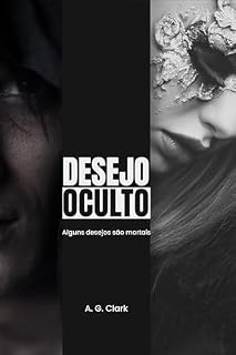 Livro DESEJO OCULTO: Alguns desejos são mortais
