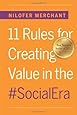 11 Rules for Creating Value In #SocialEra