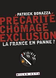 Précarité, chômage, exclusion