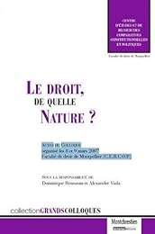 Le  droit, de quelle nature ?