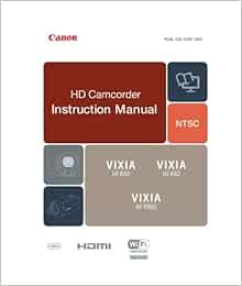 Canon Vixia HF R80 - HF R82 - HF R800 Instruction Manual: Canon