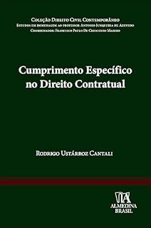 Livro Cumprimento Específico no Direito Contratual (Direito Civil Contemporâneo Livro 5)