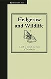 Hedgerow and Wildlife: Guide to Animals and Plants of the Hedgerow by