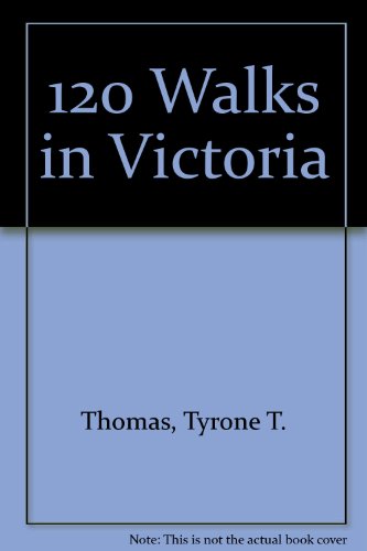 120 Walks in Victoria