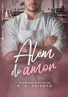 Livro Além do Amor (Duologia Amor & Ódio Livro 1)