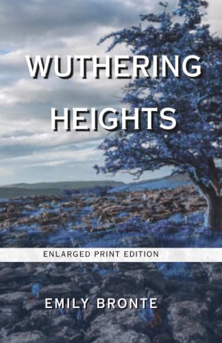 Amazon.com: Wuthering Heights: Large Print: 9781530253470: Bronte