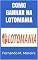 Livro COMO GANHAR NA  LOTOMANIA