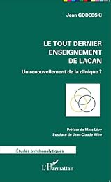 Le  tout dernier enseignement de Lacan