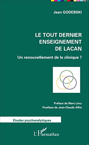 Le  tout dernier enseignement de Lacan
