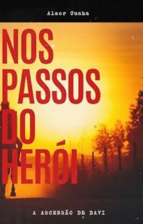 Livro Nos Passos do Herói: A Ascenção de Davi