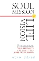 Cover of Soul Mission, Life Vision