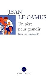 Un  père pour grandir