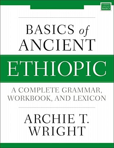 Basics of Akkadian: A Grammar, Workbook, and Glossary (Zondervan