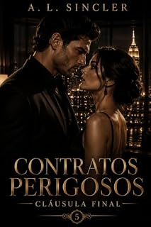 Livro Contratos Perigosos: Cláusula Final