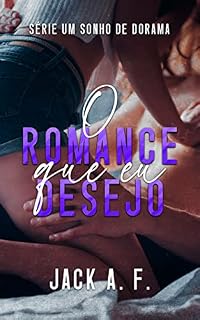 Livro O Romance que eu Desejo: Série Um sonho de dorama