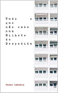 Livro Tudo o que não cabe num bilhete de despedida