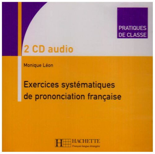 Exercices Systematiques de Prononciation Francaise CD Audio (X2) (French Edition) by Monique Leon, Leon Dok