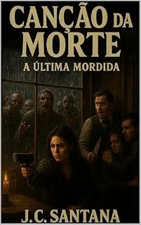 Livro Canção da morte: A última mordida