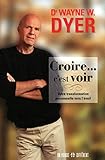 Croire ... c'est voir (French Edition) by 