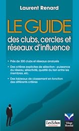 Guide des clubs, cercles et réseaux d'influence