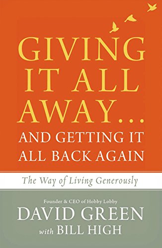 Giving It All Away...and Getting It All Back Again: The Way of Living Generously - //medicalbooks.filipinodoctors.org