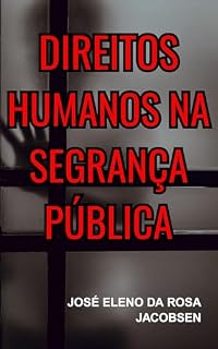 Livro DIREITOS HUMANOS NA SEGURANÇA PÚBLICA