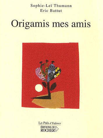 Origamis, mes amis