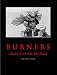 BURNERS:  Creativity for My Body