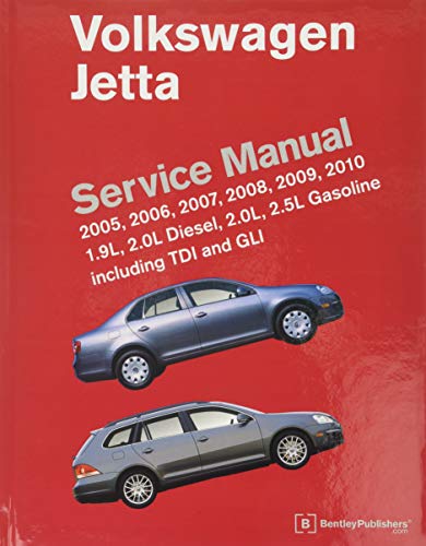 Volkswagen Jetta Service Manual: 2005, 2006, 2007, 2008, 2009, 2010: 1.9L, 2.0L Diesel, 2.0L, 2.5L Gasoline Including TDI, GLI and SportWagen