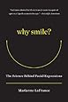 Why Smile: The Science Behind Facial Expressions