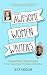 Book of Awesome Women Writers: Medieval Mystics, Pioneering Poets, Fierce Feminists and First Ladies by 