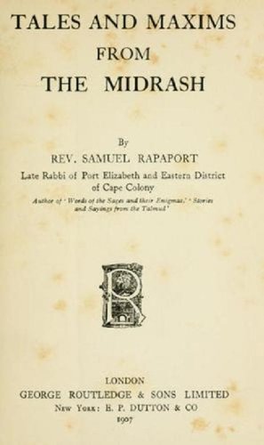 Tales and Maxims from the Midrash