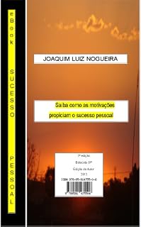 Livro Saiba como as motivações propiciam o sucesso pessoal